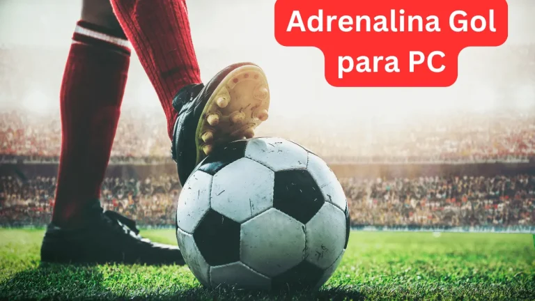 Adrenalina Gol para PC - Como Descargar y instalar en Windows